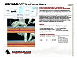 microMend Skin Closure Device Product Information Sheet